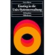 Einstieg in die Unix- Systemverwaltung. by Berthold Strucken