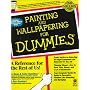 Painting and Wallpapering for Dummies