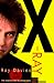 X-Ray: The Unauthorized Autobiography