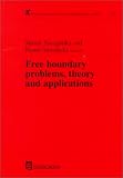 Free Boundary Problems, Theory and Applications (Pitman Research Notes in Mathematics)
