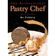 The Professional Pastry Chef (3rd Edition)