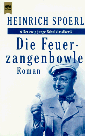 Die Feuerzangenbowle (Fiction, poetry & drama) (German Edition)