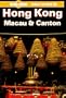 Lonely Planet Hong Kong MacAu and Canton (Lonely Planet Travel Survival Kit)