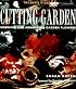 The Cutting Garden