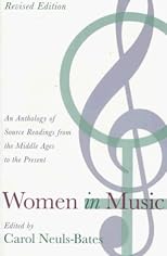 Women In Music: An Anthology of Source Readings from the Middle Ages to the Present