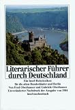Literarischer F&uuml;hrer durch Deutschland - Fred Oberhauser, Gabriele Oberhauser
