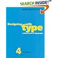 Designing with Type: A Basic Course in Typography (Fourth