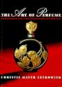 Art of Perfume: Discovering and Collecting Perfume Bottles