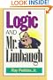 Logic and Mr. Limbaugh: A Dittohead's Guide To Fallacious Reading