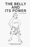 Belly and Its Power