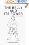 Belly and Its Power
