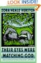 Their Eyes Were Watching God: A Novel