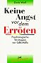 Keine Angst vor dem Err�ten: Psychologische Strategien zur Selbsthilfe