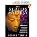The Sirius Mystery: New Scientific Evidence of Alien Contact 5,000 Years Ago