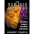 Sirius Mystery: New Scientific Evidence for Alien Contact 5, 000 Years Ago