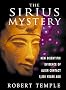Sirius Mystery: New Scientific Evidence for Alien Contact 5, 000 Years Ago
