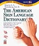 The American Sign Language Dictionary