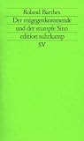 Kritische Essays: Der entgegenkommende und der stumpfe Sinn: Kritische Essays III: Bd III - Roland Barthes