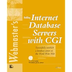 Webmaster's Guide to Internet Database Server CGI