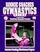 Rookie Coaches Gymnastic Guide (A.C.E.P.)