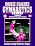 Rookie Coaches Gymnastics Guide (A.C.E.P.)
