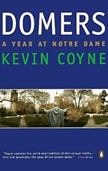 Domers: A Year at Notre Dame