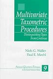 Multivariate Taxometric Procedures: Distinguishing Types from Continua (Advanced Quantitative Techniques in the Social Sciences)