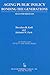 Book Aging Public Policy: Bonding the Generations (Society and Aging Series)