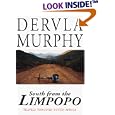 South From the Limpopo: Travels Through South Africa by  Dervla Murphy