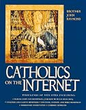Catholics on the Internet