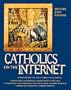 Catholics on the Internet