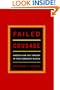 Failed Crusade: America and the Tragedy of Post-Communist Russia