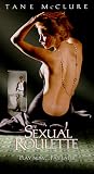Sexual Roulette