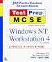 Testprep McSe: Windows Nt Workstation 4 (Testprep Series)