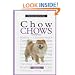 A New Owner's Guide to Chow Chows (New Owner's Guide To...)