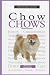 A New Owner's Guide to Chow Chows (New Owner's Guide To...)
