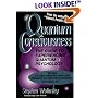 Quantum Consciousness: The Guide to Experiencing Quantum Psychology