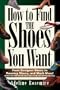 How to Find the Shoes You Want