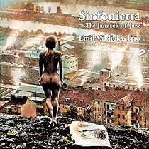 シンフォニエッタ~ヤナーチェク・オブ・ジャズ