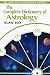Book The Complete Dictionary of Astrology (Alan Leo Astrologer's Library)