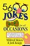 5,600 Jokes for All Occasions