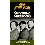 The Three Stooges: Shivering Sherlocks [VHS]