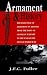 Book Armament And History: The Influence Of Armament On History From The Dawn Of Classical Warfare To The End Of The Second World War