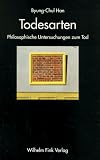 Produkt-Bild: Todesarten. Philosophische Untersuchungen zum Tod