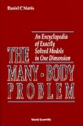 The Many-Body Problem: An Encyclopedia of Exactly Solved Models in One Dimension