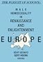 Pursuit of Sodomy: Male Homosexuality in Renaissance and Enlightenment Europe