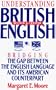 UNDERSTANDING BENG-RE: Bridging the Gap Between the English Language and Its American Counterpart