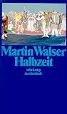 Suhrkamp Taschenb&uuml;cher, Nr.94, Halbzeit - Martin Walser