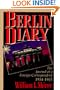 Berlin Diary: The Journal of a Foreign Correspondent 1934-1941