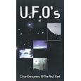 U.F.O.'s - Close Encounters Of The Real Kind